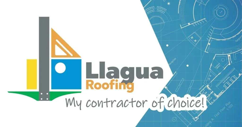 Official logo and branding graphic for Llagua Roofing LLC featuring tagline My contractor of choice and architectural blueprint overlay